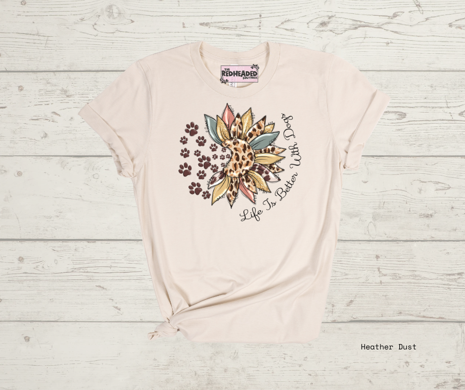 Life Better w/ DogsT-shirt