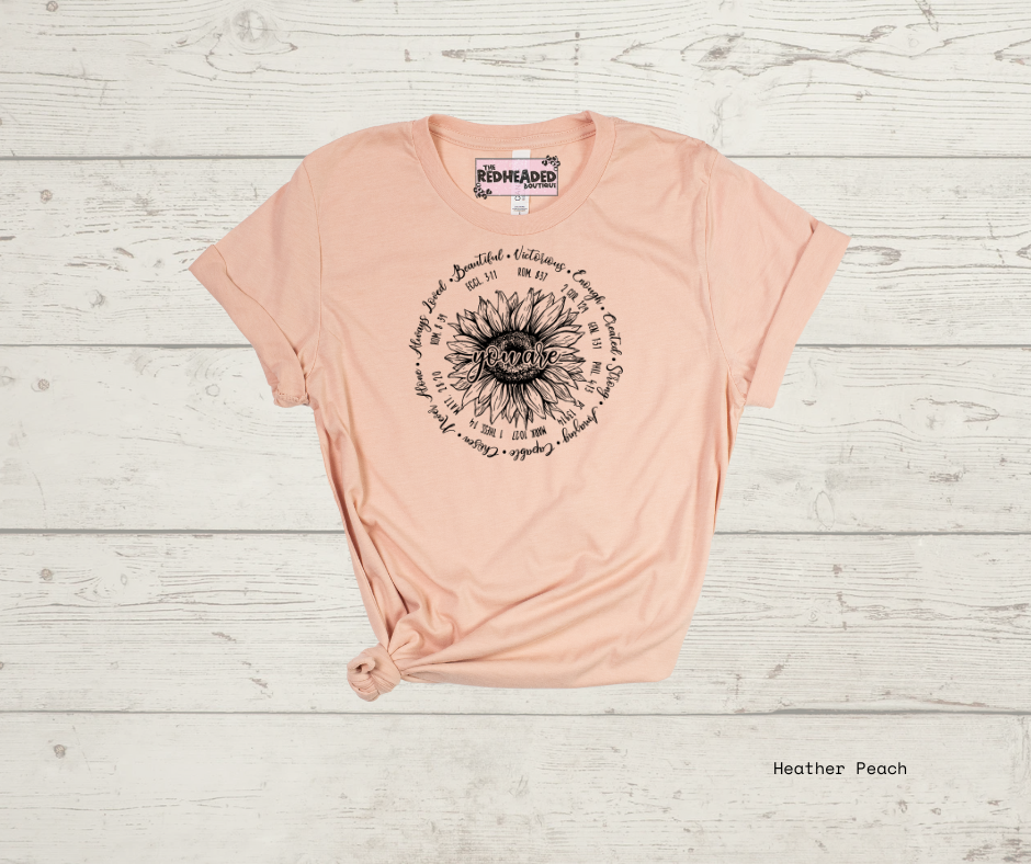 You Are Sunflower T-shirt