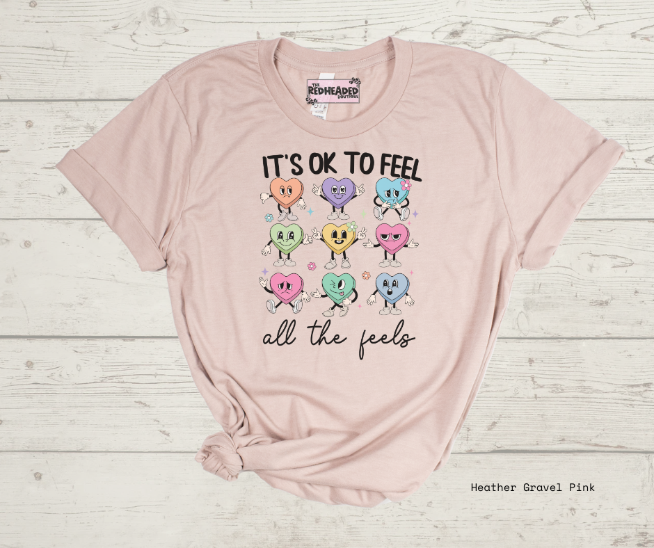 Its OK to Feel T-shirt