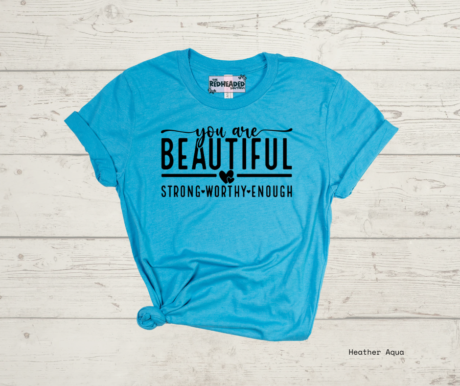 You are Beautiful T-shirt