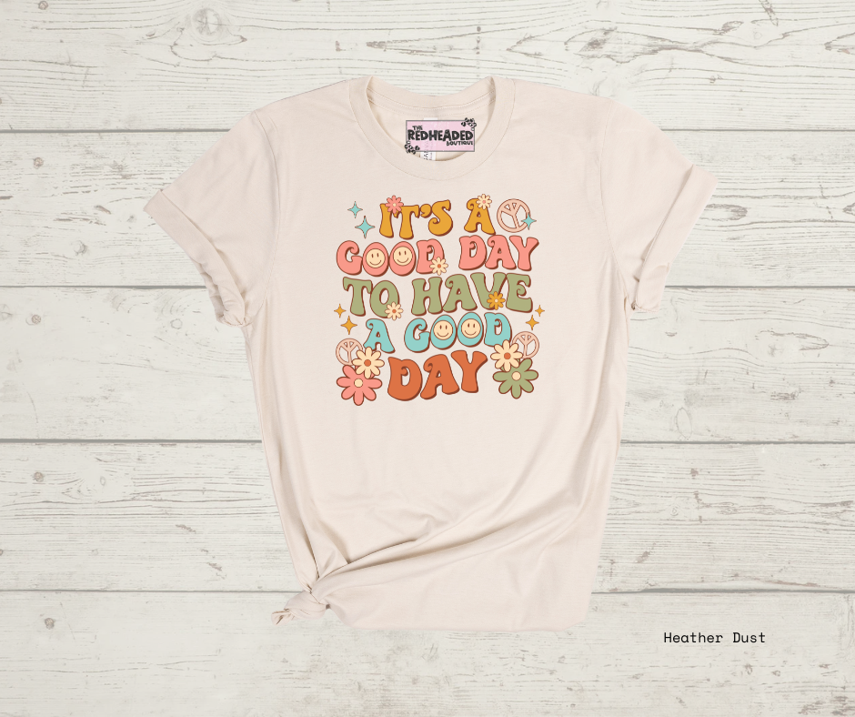 Good Day T-shirt