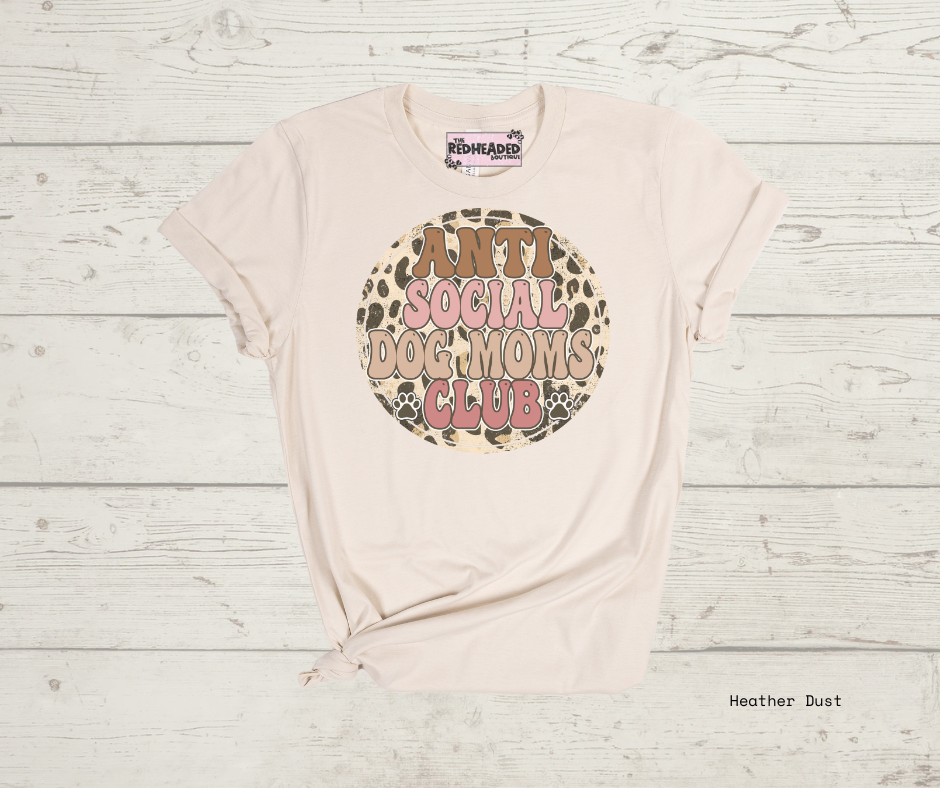 Anti-social Dog Mom T-shirt