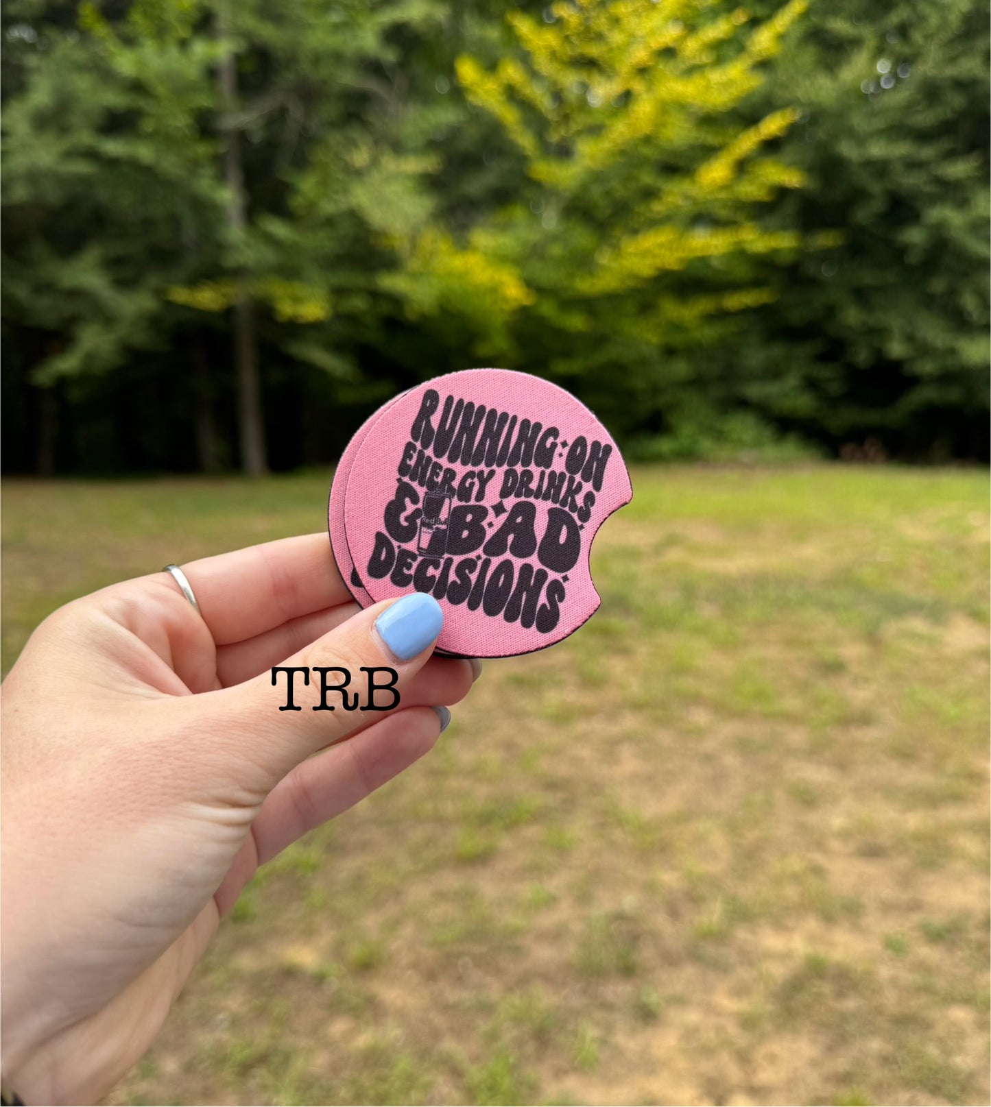 Energy Drinks & Bad Decisions Car Coasters