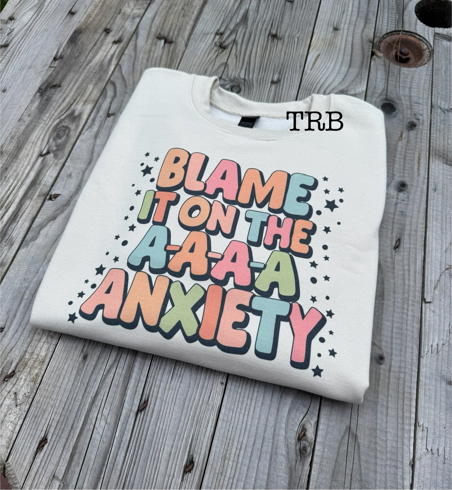 A-A-Anxiety Crewneck