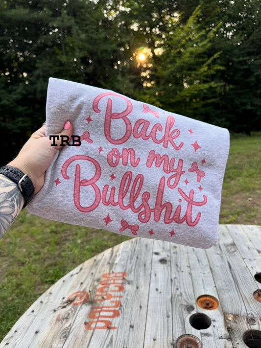 Back On Bullshit Crewneck