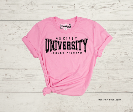 Anxiety university T-shirt