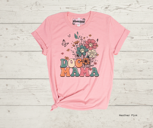 Dog Mom w/ Flowers T-shirt