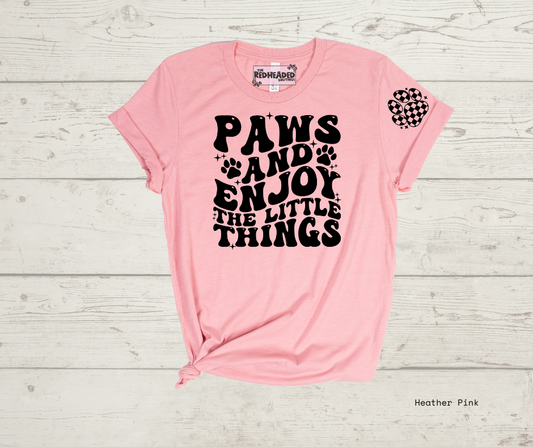Paws and Enjoy T-shirt