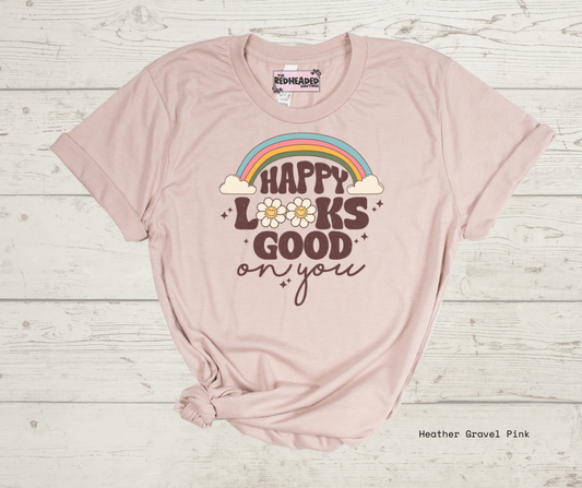 Happy Looks Good T-shirt
