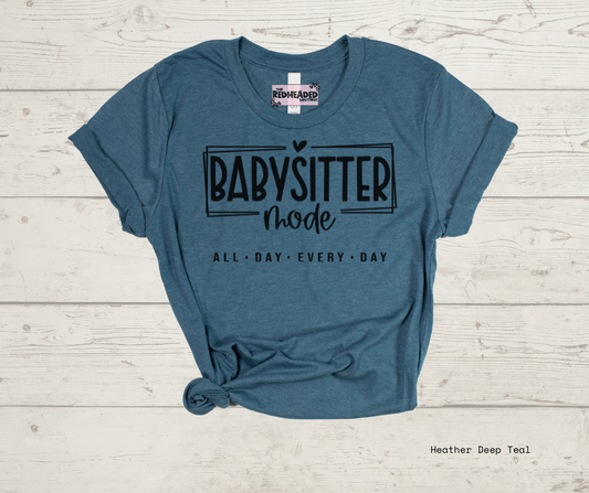 Babysitter Mode t-shirt