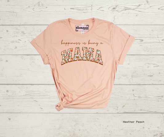 Happiness Mama T-shirt