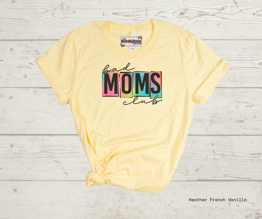 Bad Moms Club T-shirt