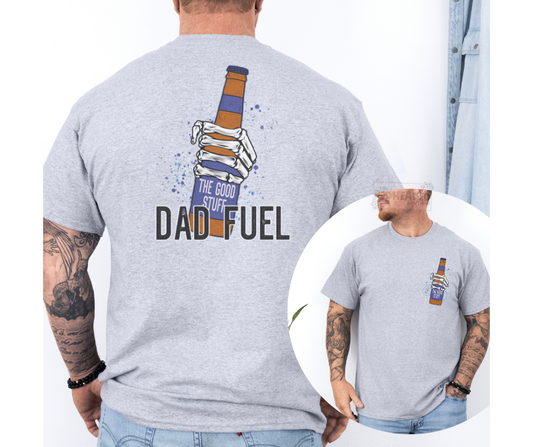 Dad Fuel T-shirt