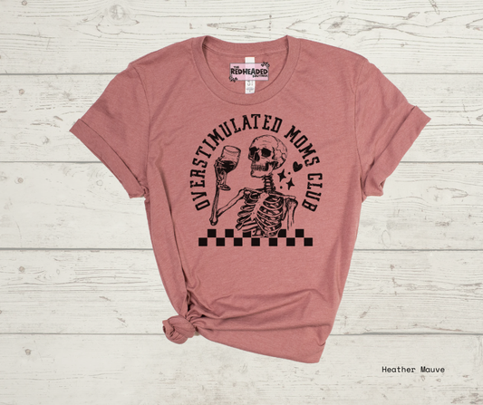 Overstimulated Moms Club T-shirt