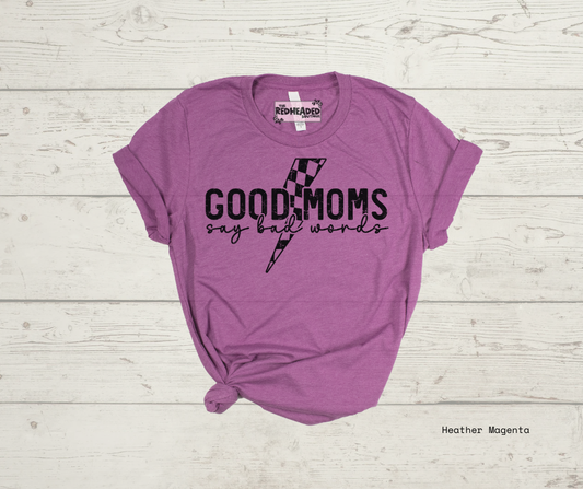 Good Moms lightening bolt T-shirt