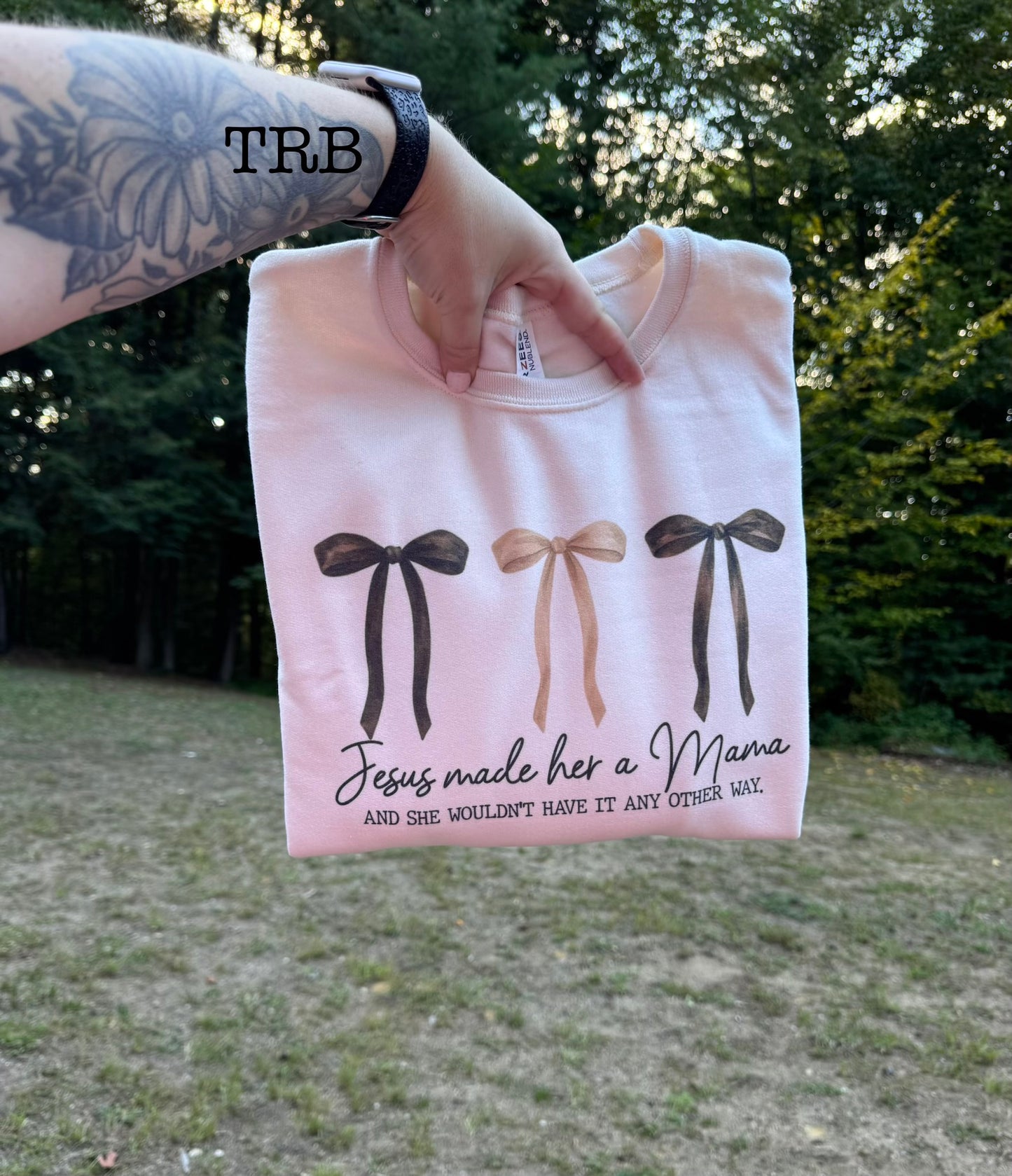 Jesus made her a Mama Crewneck