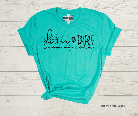Glitter & Dirt T-shirt