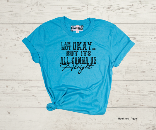 Be Alright T-shirt
