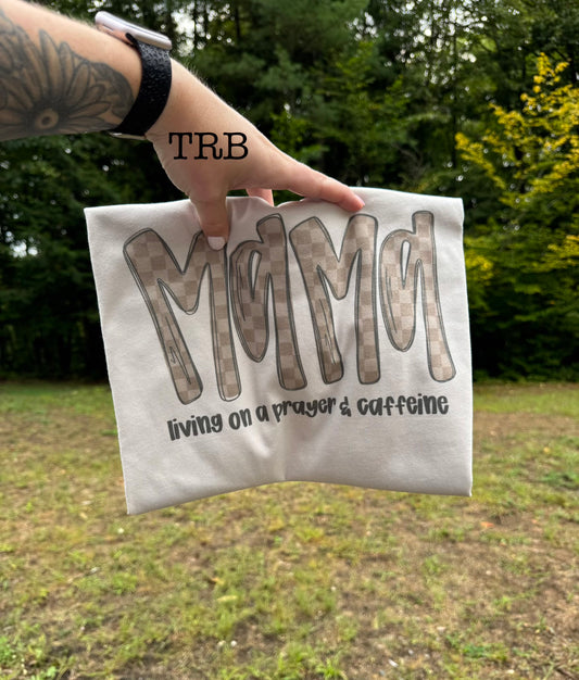 Mama Prayer & Caffeine T-shirt