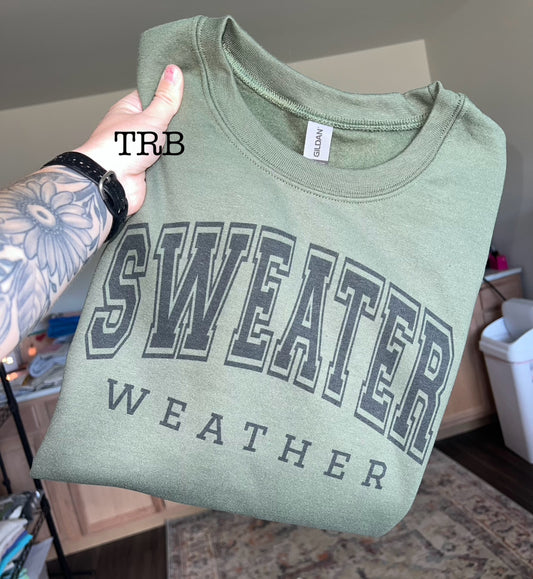 Sweater Weather Crewneck