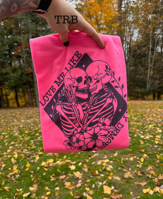 Love Me Like Long Sleeve