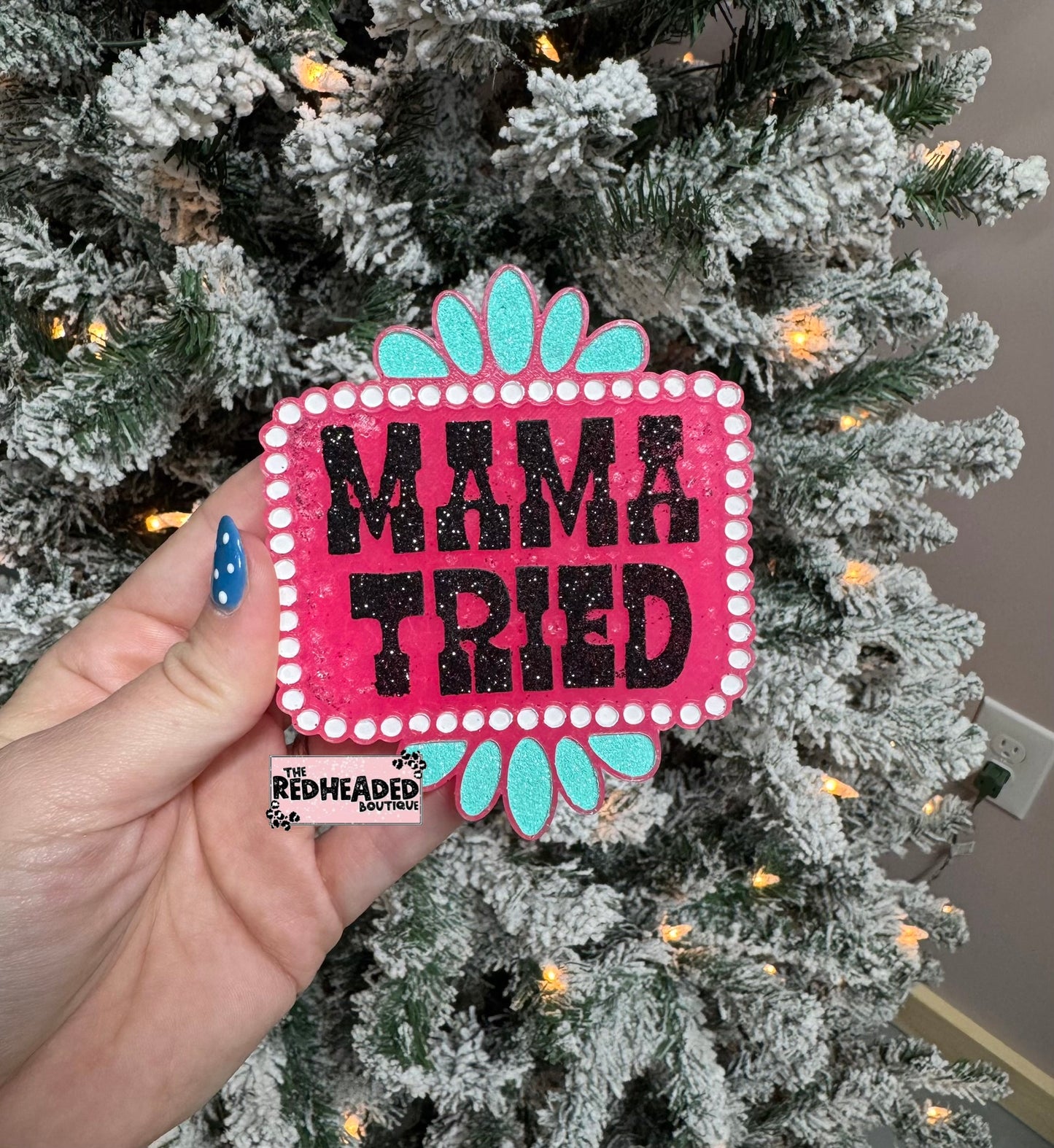 Mama Tried RTS Car Freshie