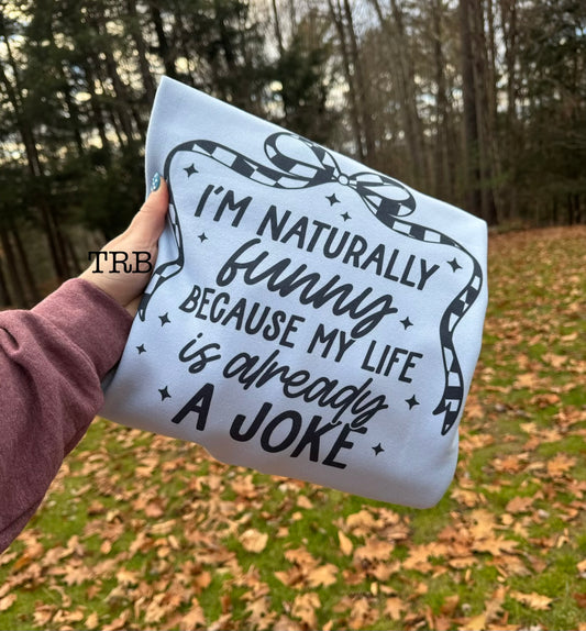 Naturally Funny Crewneck