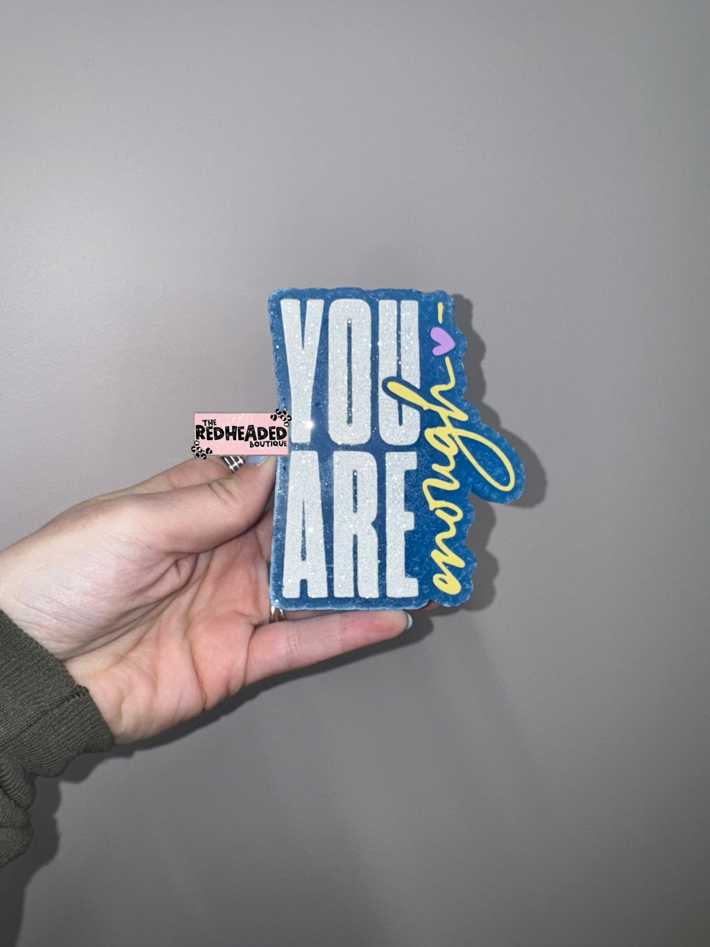 You Are Enough RTS Car Freshie