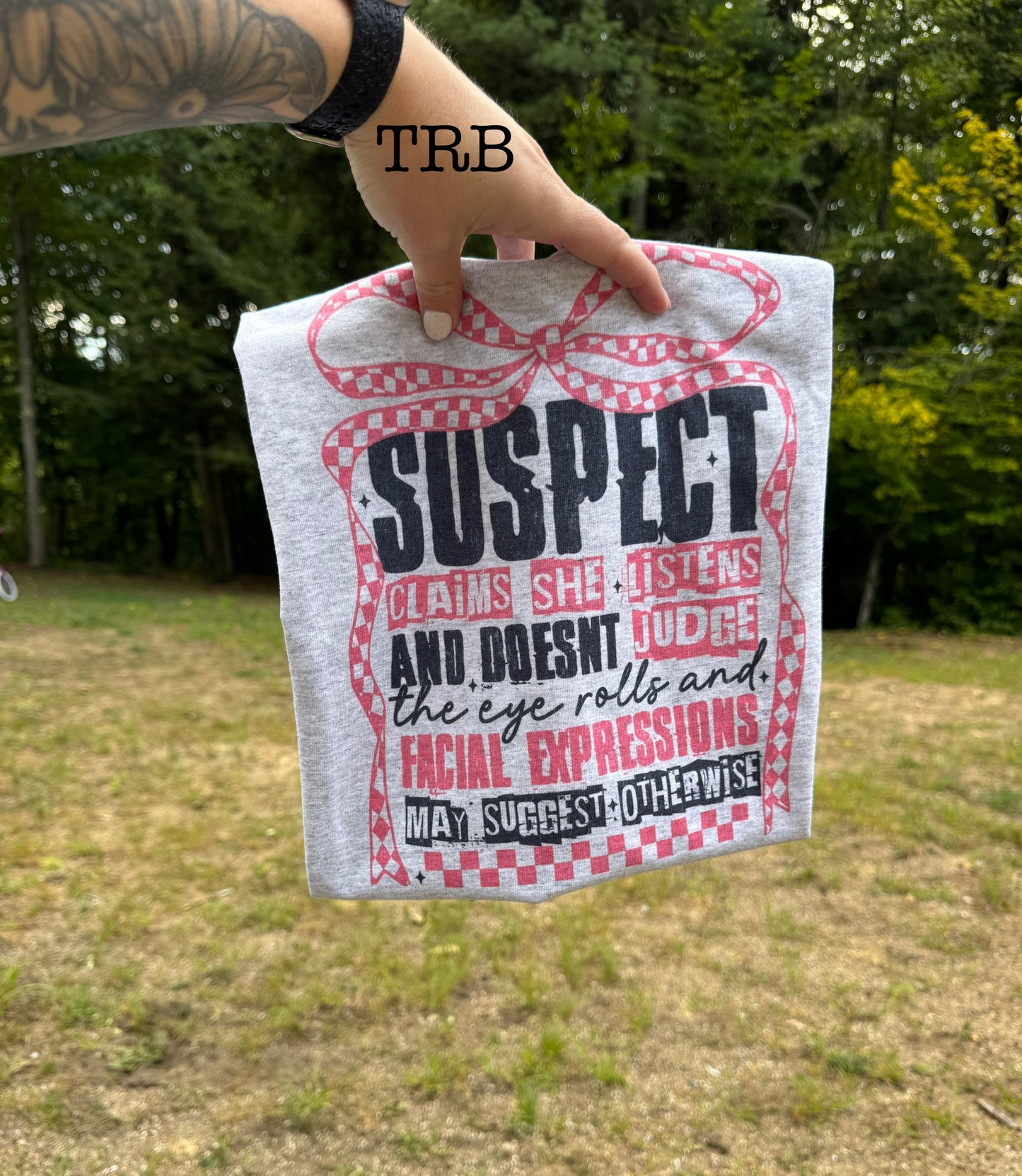 Suspect Doesn't Judge T-shirt